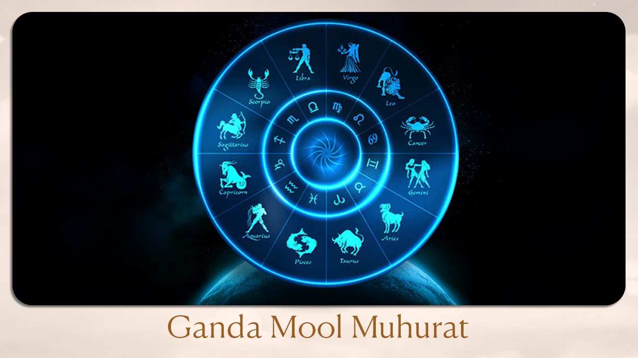 Ganda Mool Muhurat